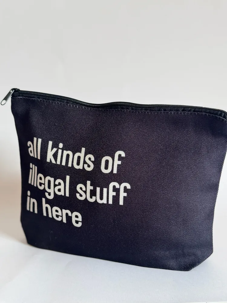 "Illegal Stuff" Statement Pouch